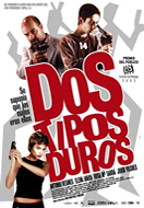 DOS TIPOS DUROS (TWO TOUGH GUYS)