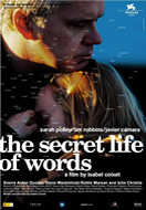 THE SECRET LIFE OF WORDS (LA VIDA SECRETA DE LAS PALABRAS)